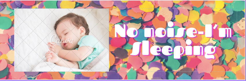 No noise-I’m Sleeping