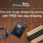 Prime Music-The only music streaming service with FREE two-day shipping